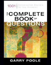 book The complete book of questions: 1001 conversation starters for any occasion