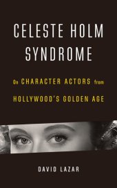 book Celeste Holm Syndrome