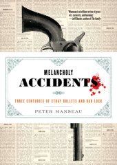 book Melancholy Accidents