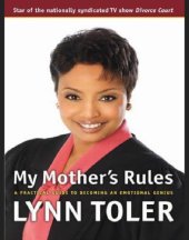 book My Mother's Rules: A Practical Guide to Becoming an Emotional Genius