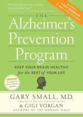 book The Alzheimer's Prevention Program: Keep Your Brain Healthy for the Rest of Your Life