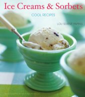 book Ice creams & sorbets: cool recipes