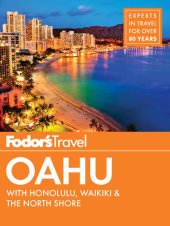 book Fodor's Oahu: with Honolulu, Waikiki & the North Shore