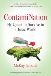 book Contamination: My Quest To Survive In A Toxic World