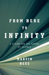 book From Here to Infinity: A Vision for the Future of Science