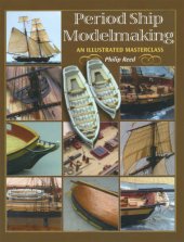 book Period ship modelmaking: an illustrated masterclass