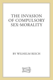 book The Invasion of Compulsory Sex-Morality