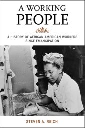 book A working people: a history of African American workers since emancipation