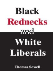 book Black Rednecks & White Liberals