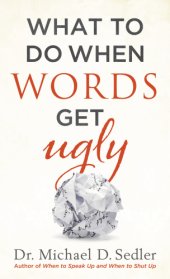 book What to Do When Words Get Ugly