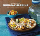 book Quick & easy mexican cooking: more than 80 everyday recipes