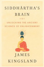 book Siddhartha's Brain: the Science Of Enlightenment