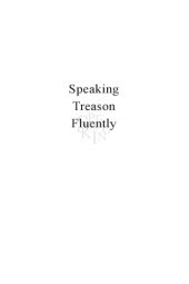 book Speaking Treason Fluently: Anti-Racist Reflections From An Angry White Male