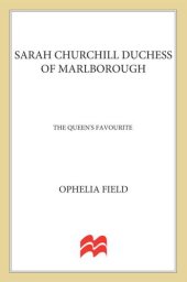 book Sarah Churchill Duchess of Marlborough: The Queen's Favourite