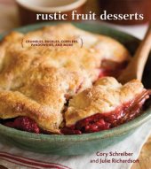 book Rustic fruit desserts: crumbles, buckles, cobblers, pandowdies, and more