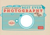 book Lonely Planet's best ever travel photography tips