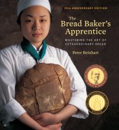 book The bread baker's apprentice: mastering the art of extraordinary bread