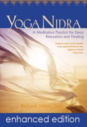 book Yoga Nidra: a meditative practice for deep relaxation and healing