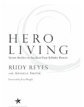 book Hero living: seven strides to awaken your infinite power