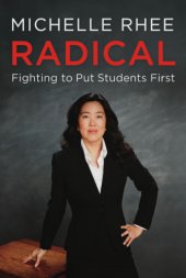 book Radical: fighting to put students first