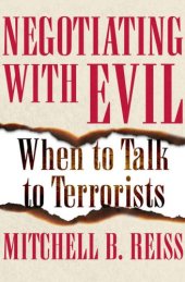 book Negotiating with Evil: When to Talk to Terrorists