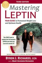 book Mastering Leptin: Your Guide to Permanent Weight Loss and Optimum Health