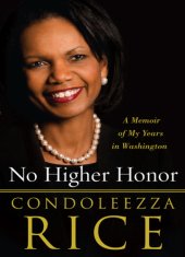 book No higher honor: a memoir of my years in washington