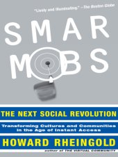 book Smart mobs: the next social revolution