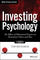 book Investing Psychology The Effects of Behavioral Finance on Investment Choice and Bias