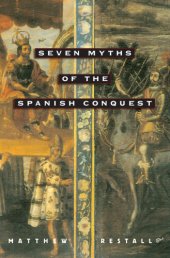 book Seven Myths of the Spanish Conquest