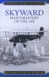 book Skyward: man's mastery of the air