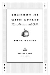 book Comfort me with apples: more adventures at the table