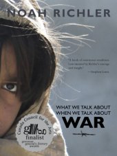 book What We Talk About When We Talk About War