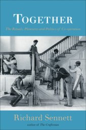 book Together: the rituals, pleasures, and politics of cooperation