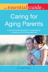 book The Essential Guide to Caring for Aging Parents