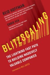 book Blitzscaling: the lightning-fast path to building massively valuable businesses