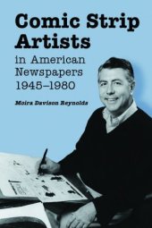 book Comic Strip Artists in American Newspapers, 1945-1980