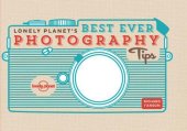 book Lonely Planets Best Ever Photography Tips