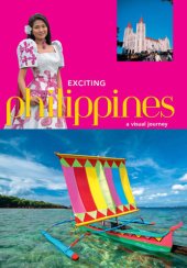 book Exciting Philippines: a visual journey ; welcome to the Philippines, an amazing archipelago of enchanted islands