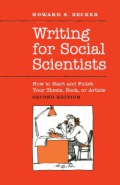 book Writing for Social Scientists: How to Start and Finish Your Thesis, Book or Article