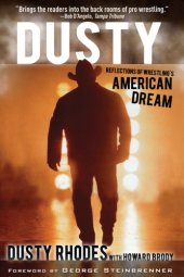 book Dusty: reflections of wrestling's American dream