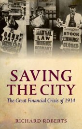 book Saving the city: the great financial crisis of 1914