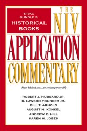 book Historical books. NIVAC Bundle 2: the NIV application commentary: from bibical text ... to contemporary life