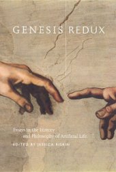 book Genesis Redux Essays in the History and Philosophy of Artificial Life