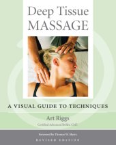 book Deep tissue massage: a visual guide to techniques