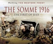 book The Somme 1916: the First of July