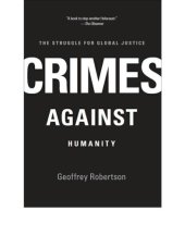 book Crimes against humanity: the struggle for global justice