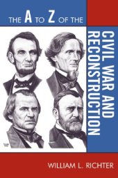 book The A to Z of the Civil War and Reconstruction