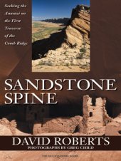 book Sandstone Spine: first traverse of the Comb Ridge