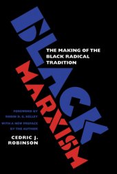 book Black marxism: the making of the Black radical tradition